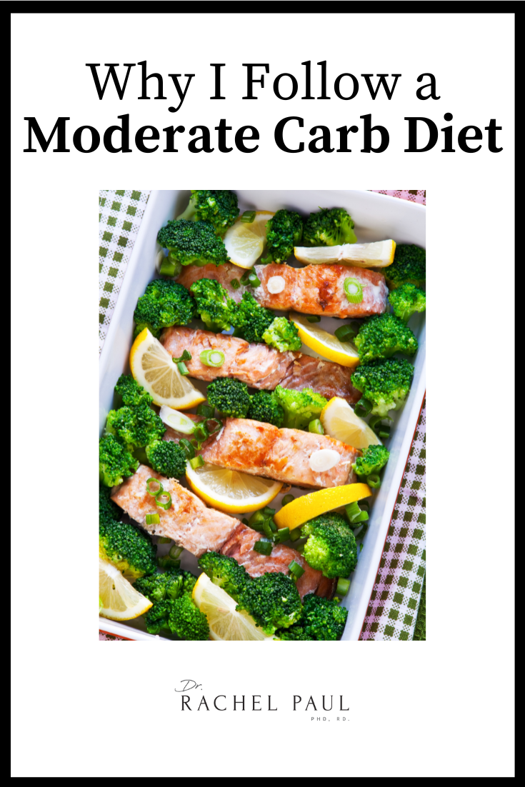Why I Follow a Moderate Carb Diet