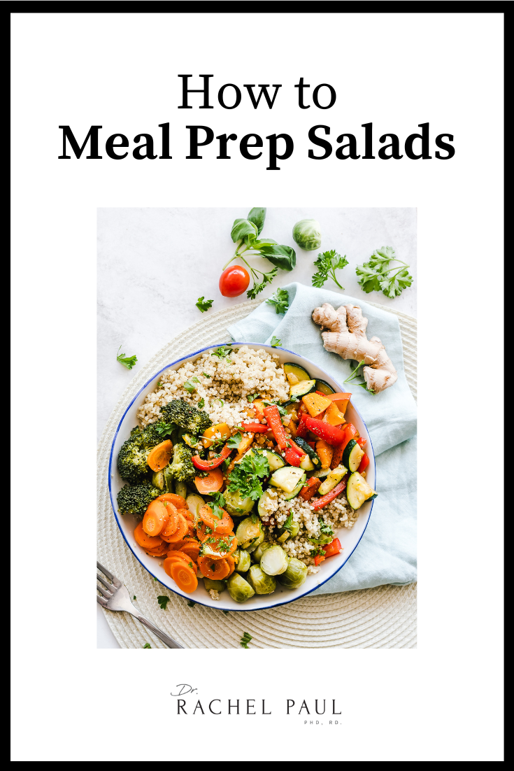 https://www.nutritionbyrachel.com/wp-content/uploads/2023/08/College-Nutritionist-how-to-meal-prep-salads.png